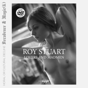 Roy Stuart / Lovers And Madmen