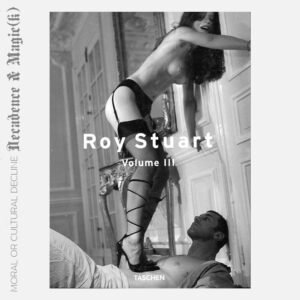 Roy Stuart / Volume III 2004