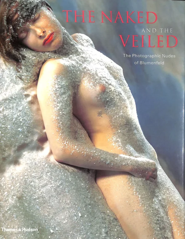 The Naked And The Veiled / Blumenfeld