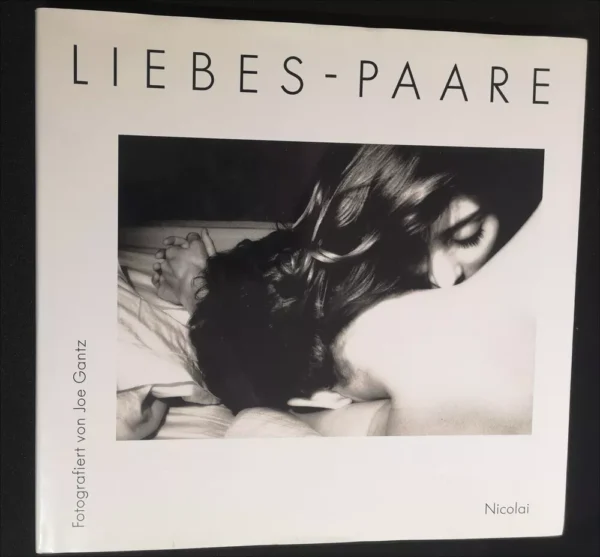 Liebes-Paare / Joe Gantz