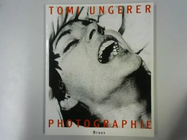 Tomi Ungerer / Photographie 1960-1990