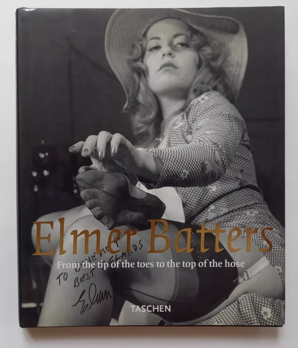 Elmer Batters / From The Tip of The Toes To The Top of The Hose