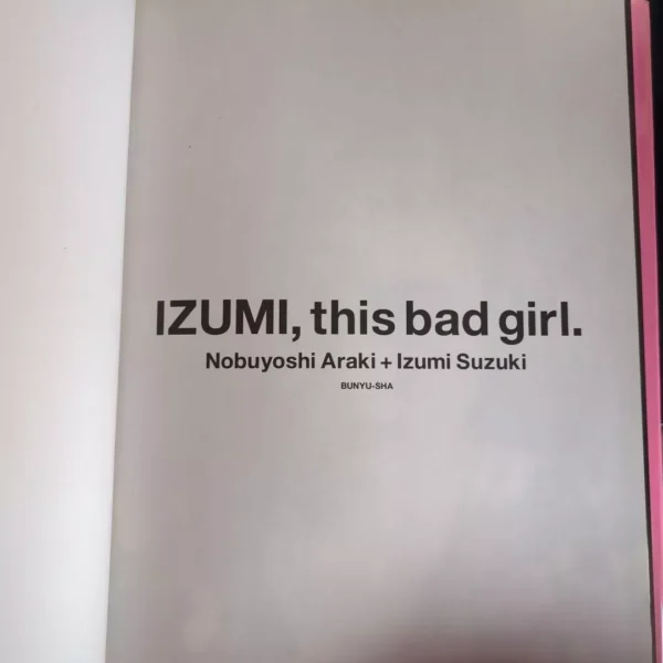 Izumi Suzuki This Bad Girl / Nobuyoshi Araki - Image 3