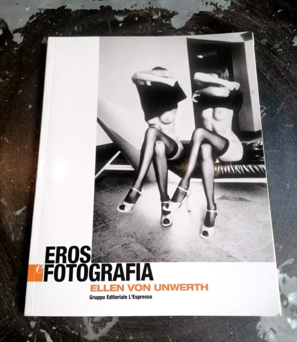 Eros e Fotografia #15 Ellen von Unwerth