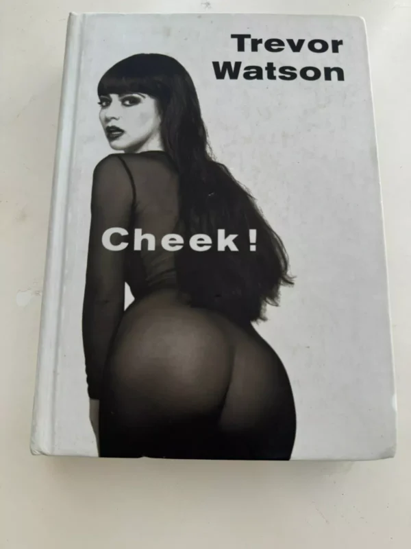 Cheek! / Trevor Watson