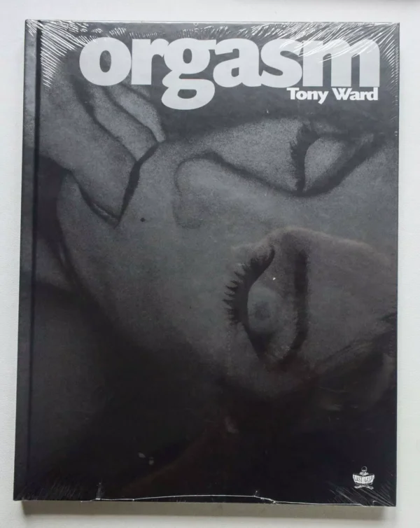Orgasm / Tony Ward