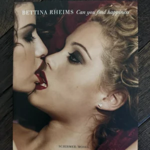 Can You Find Happiness / Bettina Rheims
