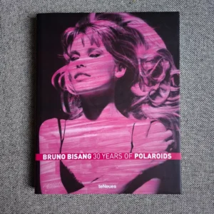 30 Years Of Polaroids / Bruno Bisang