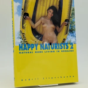 Happy Naturists 2: Natural Nude Living in Ukraine